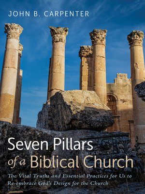 cover image of Seven Pillars of a Biblical Church